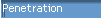 Penetration