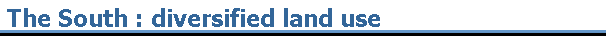 The South : diversified land use