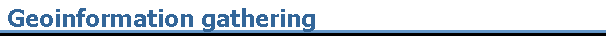 Geoinformation gathering