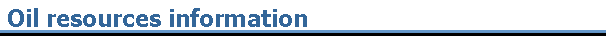 Oil resources information